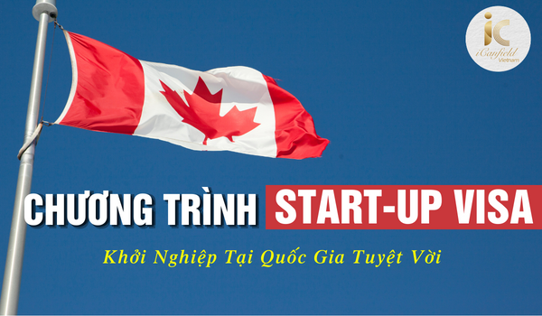 Chương Trình Start-up Visa Canada là gì?