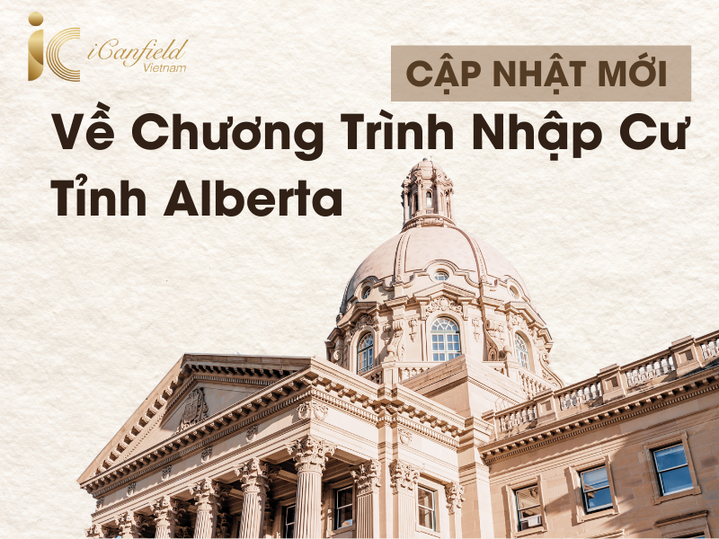 CẬP NHẬT MỚI NHẤT VỀ CÁC DÒNG NHẬP CƯ THEO CHƯƠNG TRÌNH ĐỀ CỬ TỈNH BANG ALBERTA