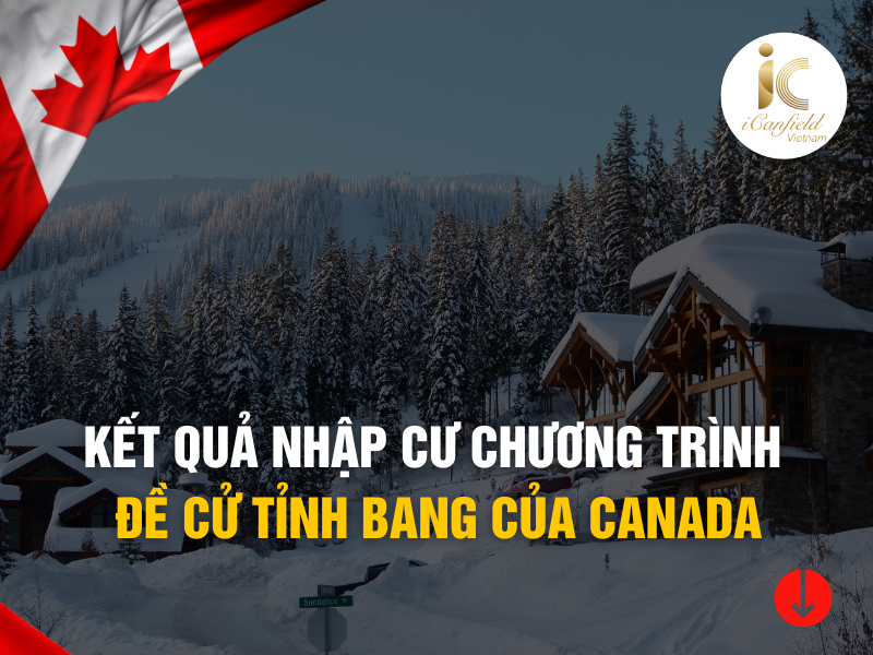 KẾT QUẢ NHẬP CƯ CHƯƠNG TRÌNH ĐỀ CỬ TỈNH BANG CỦA CANADA