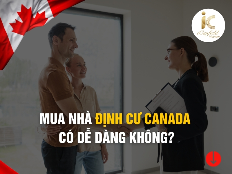 Nhu cầu mua nhà đinh cư ở Canada hiện nay như thế nào?