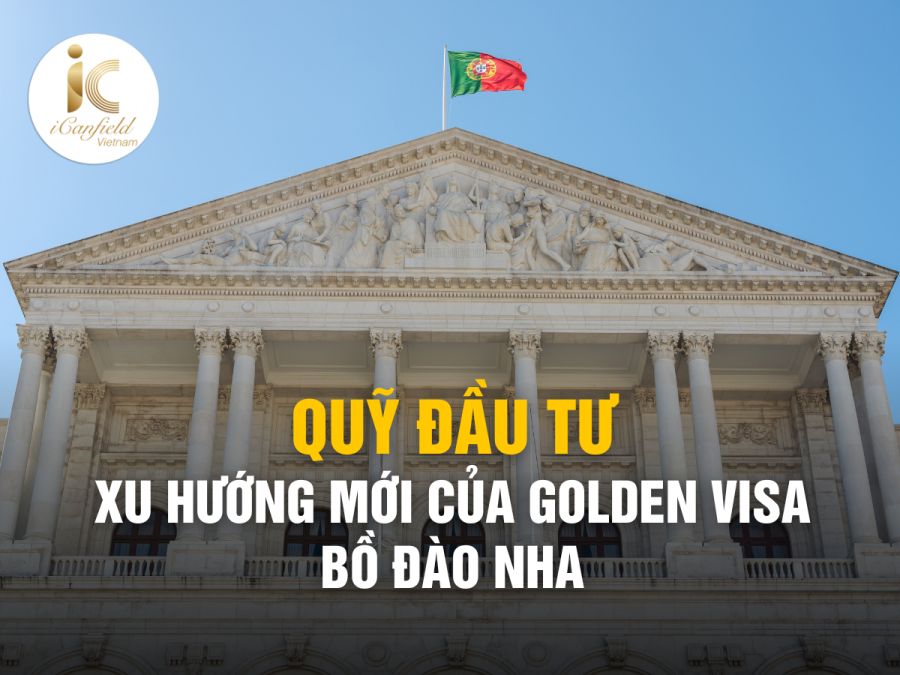 QUỸ ĐẦU TƯ – XU HƯỚNG MỚI CỦA GOLDEN VISA BỒ ĐÀO NHA