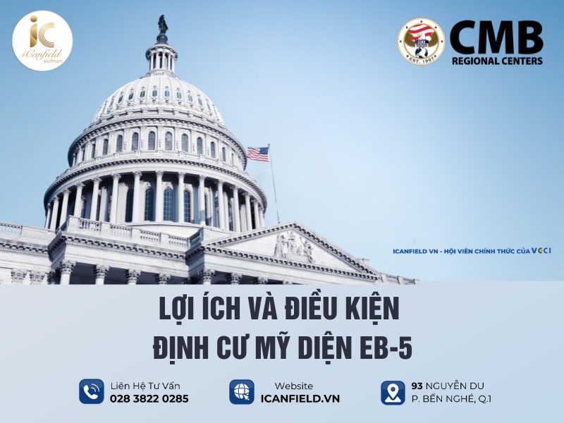 CÙNG TRUNG TÂM VÙNG CMB: ĐẦU TƯ EB-5 AN TOÀN VÀ HIỆU QUẢ TẠI MỸ