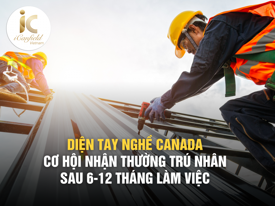 DIỆN TAY NGHỀ CANADA LÀ GÌ?