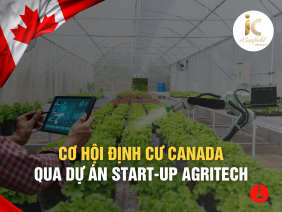 CƠ HỘI ĐỊNH CƯ CANADA QUA DỰ ÁN START-UP AGRITECH - QUẢN LÝ NGUỒN NƯỚC THÔNG MINH TRONG NÔNG NGHIỆP