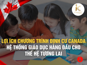 HỆ THỐNG GIÁO DỤC HÀNG ĐẦU CHO THẾ HỆ TƯƠNG LAI: LỢI ÍCH KHI GIA ĐÌNH THAM GIA CHƯƠNG TRÌNH ĐỊNH CƯ CANADA