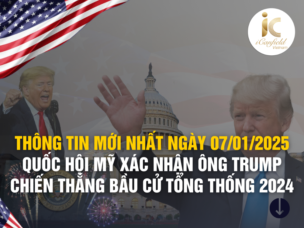 THÔNG TIN MỚI NHẤT NGÀY 07/01/2025: QUỐC HỘI MỸ XÁC NHẬN ÔNG TRUMP CHIẾN THẮNG BẦU CỬ TỔNG THỐNG 2024