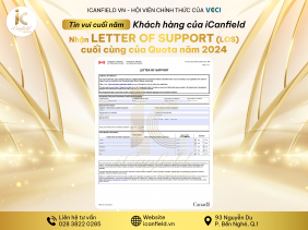 TIN VUI CUỐI NĂM: KHÁCH HÀNG CỦA ICANFIELD NHẬN LETTER OF SUPPORT (LOS) CUỐI CÙNG CỦA QUOTA 2024!